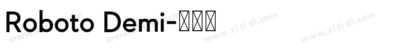 Roboto Demi字体转换